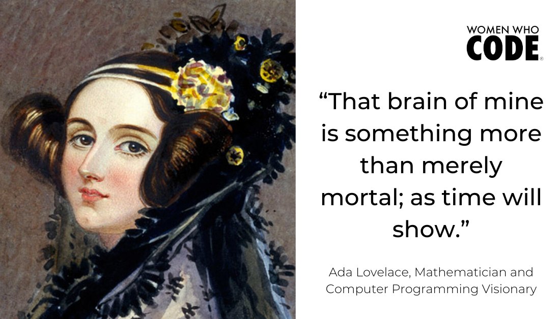 WomenWhoCode's tweet photo. 👩🏾‍💻 Ada Lovelace was the first computer programmer! 
#programmer #developer https://t.co/wPrAXsANrn