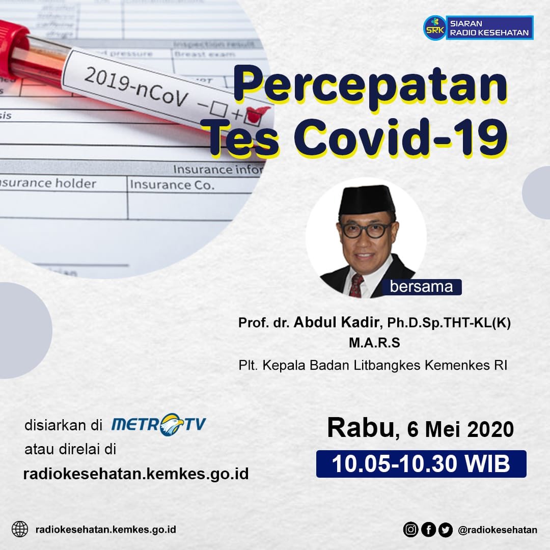 KemenkesRI's tweet photo. Apa aja upaya pemerintah untuk mempercepat proses pemeriksaan #COVID19? 

Simak dalam talkshow bersama Plt Kepala @litbangkemenkes, dr. Abdul Kadir, pagi ini pukul 10.05 WIB

Disiarkan di @Metro_TV &amp; relai di @RadioKesehatan

Jangan sampai ketinggalan ya 😉!#BersatuLawanCovid19 https://t.co/0VK2bXOf7O