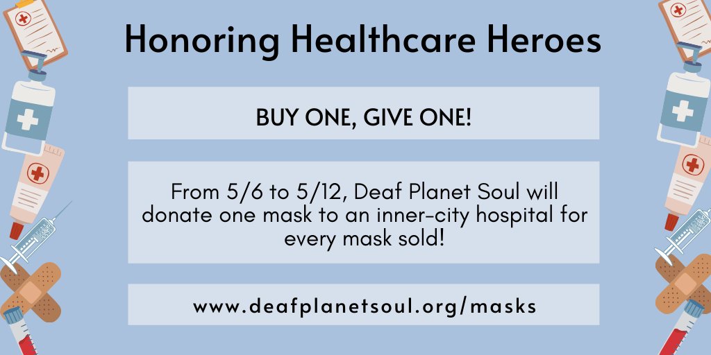 Honoring our healthcare heroes! For every mask sold during #NursesWeek2020, we will donate a mask to an inner-city #Chicago hospital.

deafplanetsoul.org/masks