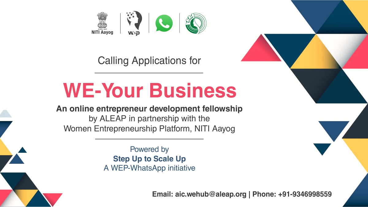 <a href="/NITIAayog/">NITI Aayog</a>'s @WEP_NITIAayog WEP &amp; <a href="/ALEAP93/">Association of Lady Entrepreneurs of India (ALEAP)</a>  invite applications for #WE-YourBusiness, a 15-day online fellowship programme powered by WhatsApp to advance entrepreneurship skilling amongst women leaders in India. 
To know more &amp; apply: bit.ly/WEP_ALEAP
#SheEmpowersIndia