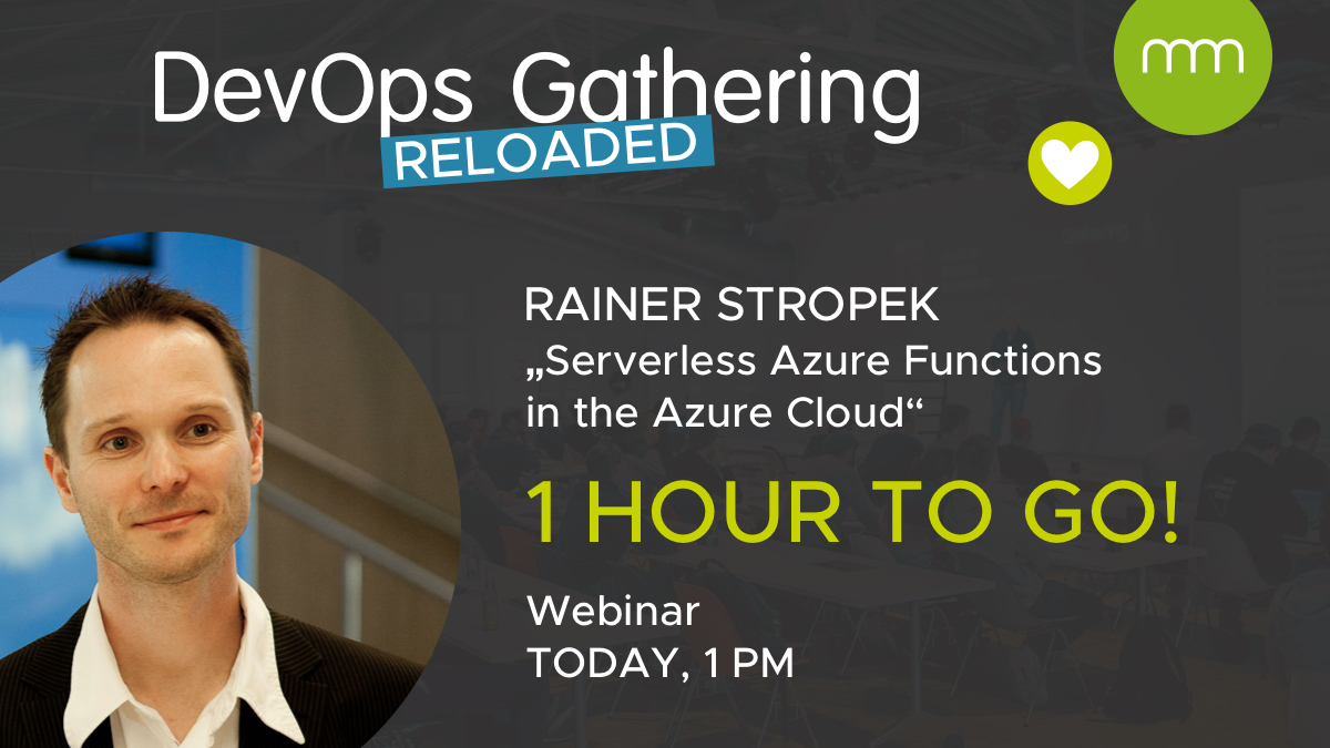 DevOps Gathering (@devopsgathering) on Twitter photo There is just one hour to go until the free webinar „#Serverless #Azure Functions in the Azure #Cloud“ with <a href="/rstropek/">Rainer Stropek</a> starts. It is time to register and log in to get the experience: bit.ly/2YsCq4Z
#cloudnative #devops #cloudcomputing #WISSENteilen #digitaleBrücken There is just one hour to go until the free webinar „#Serverless #Azure Functions in the Azure #Cloud“ with <a href="/rstropek/">Rainer Stropek</a> starts. It is time to register and log in to get the experience: bit.ly/2YsCq4Z
#cloudnative #devops #cloudcomputing #WISSENteilen #digitaleBrücken