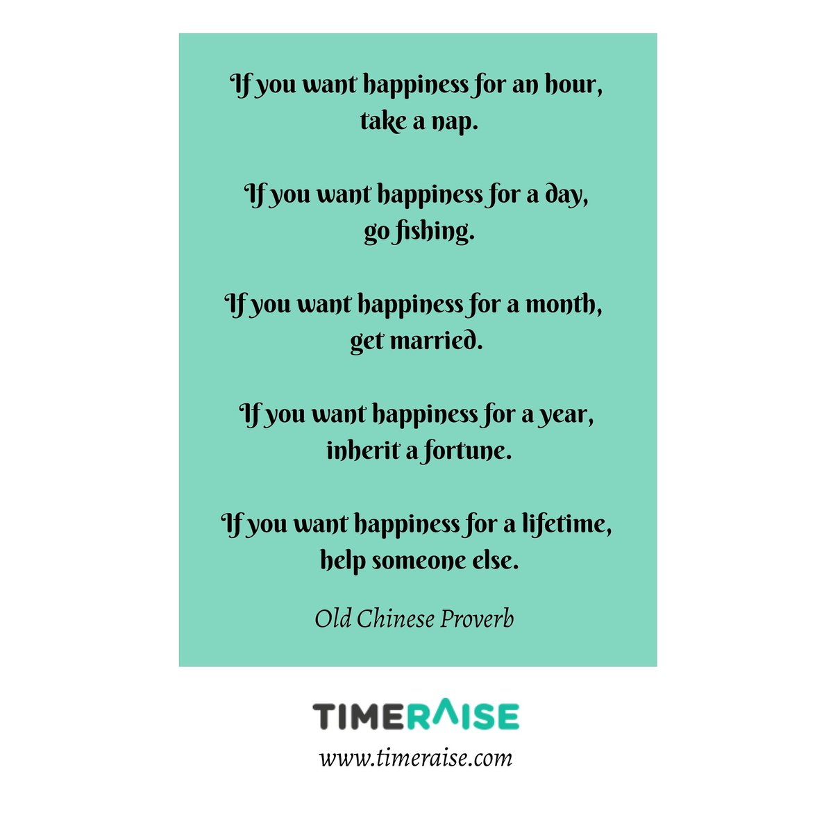 #wednesdaywisdom #chineseproverb #wisdom #Timeraise #TimetoServe #quoteoftheday #dailyinspiration #volunteering #volunteernow

timeraise.com