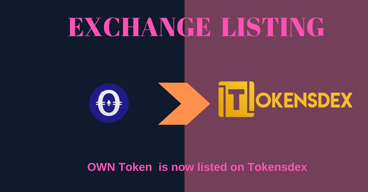 tokensdex's tweet photo. Token Listing Announcement 
OWN Token  (#OWN ) is now listed on https://t.co/nAtbpNOaLg for trading. To know more about the  Token please visit https://t.co/8NZGnwHJNP . Happy Trading. https://t.co/FwnQYqhkvf