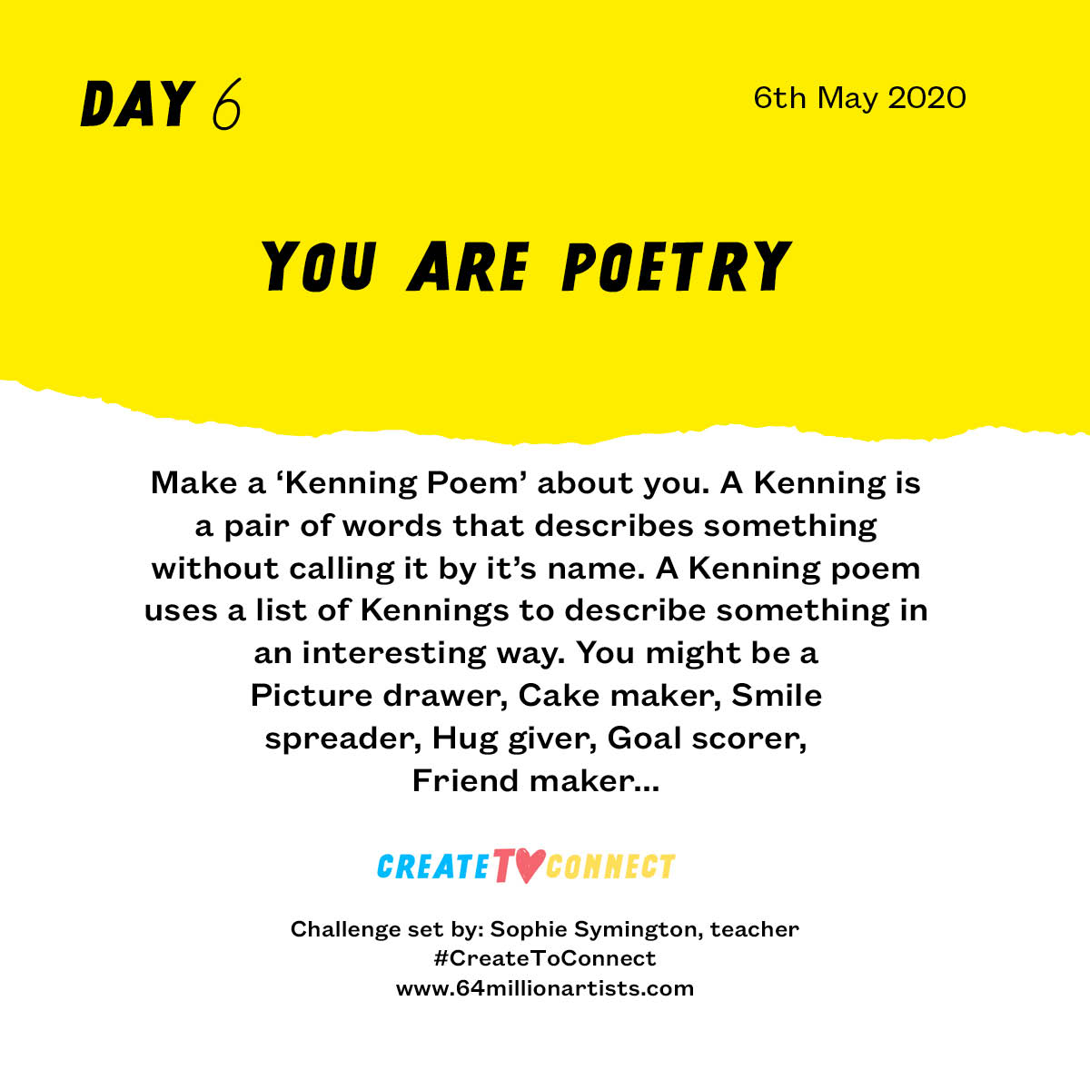 64M_Artists's tweet photo. Day 6! This poetry challenge is set by Sophie Symington, a #teacher from Birmingham who’s finding fun and engaging ways to support #homeschooling. Today - you are poetry! #HomeSchool #CreateToConnect https://t.co/TlCde8pVmv