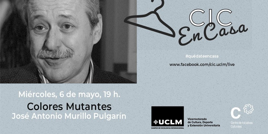 Última sesión de #CICenCASA y se nos llena de color con José Antonio Murillo Pulgarín y Colores Mutantes <a href="/uclm_es/">Universidad de Castilla-La Mancha</a> <a href="/ViceCuencaUCLM/">Vice_Cuenca_UCLM</a> <a href="/GrupoColorUCLM/">Grupo Color</a> como todos los días en facebook.es/CIC.uclm/live