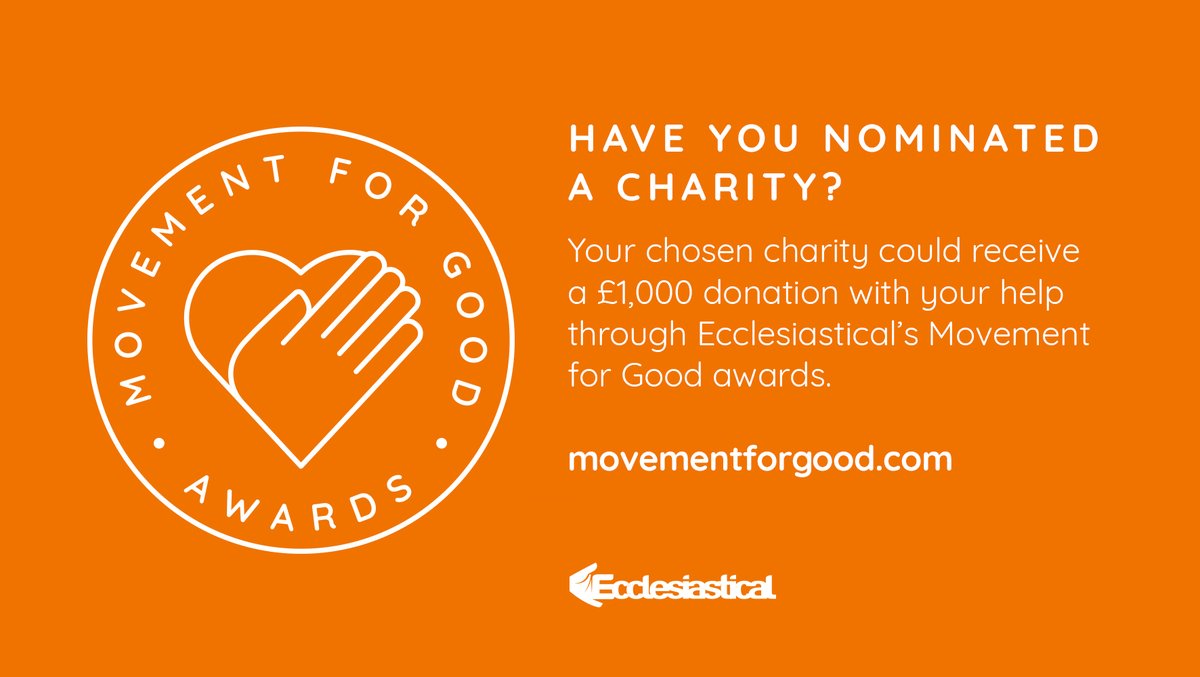 EcclesIRL's tweet photo. Your nomination really counts. £1,000 could make a real difference to the work a charity can do. To nominate a charity for an Ecclesiastical Movement for Good awards £1,000 donation just visit https://t.co/HmHGNTOAxF and click "nominate now" #movementforgood https://t.co/WwNX5e99NY