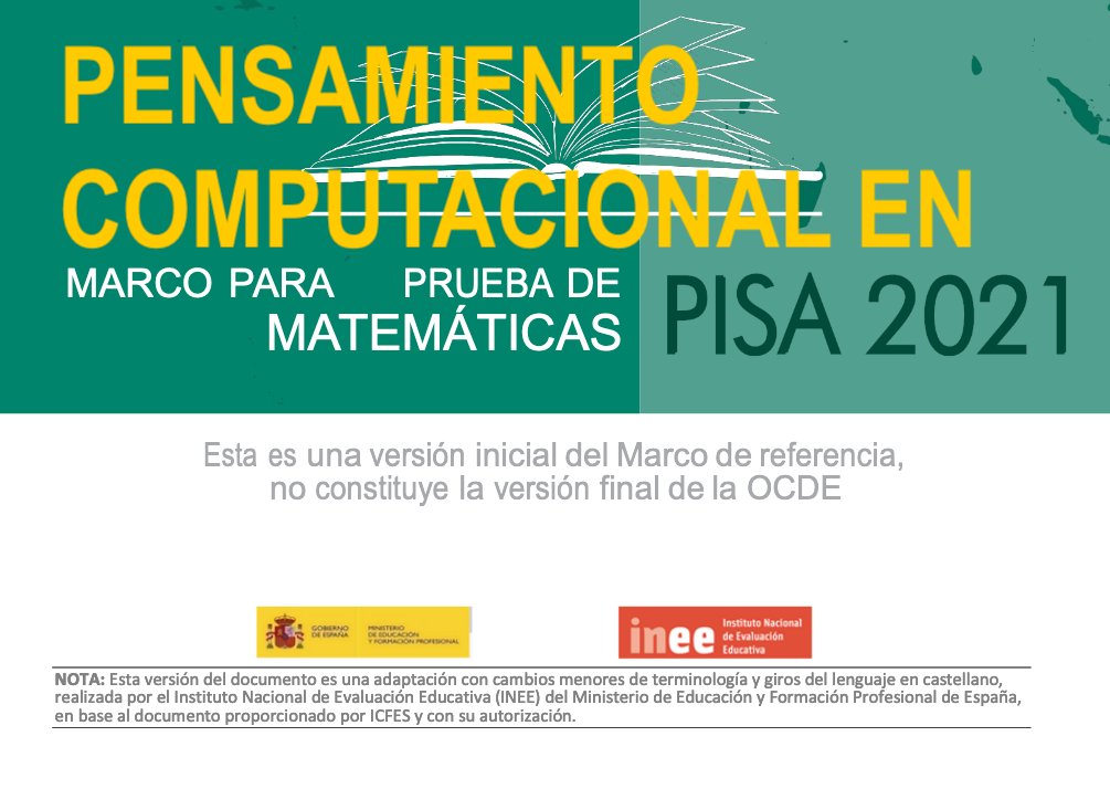 fjavier_AJ's tweet photo. Ayer nos enteramos, como casi siempre, gracias a @programamos que en las pruebas PISA 2021 se va a incluir actividades específicas de Pensamiento Computacional. Para hacernos idea del peso que se le dará, en el doc se cita el Pens. Computacional 29 veces.https://t.co/PX8B3fpLCM https://t.co/1itBUnW0iD