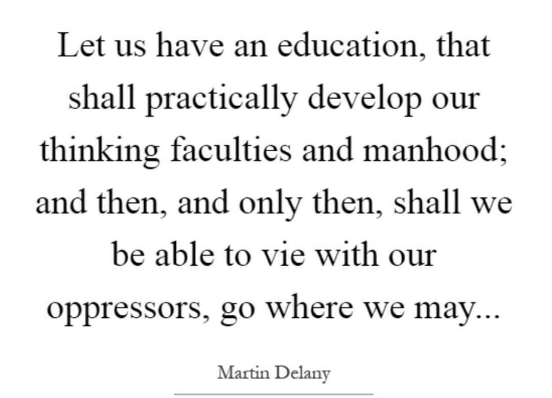 #MartinDelany on Education