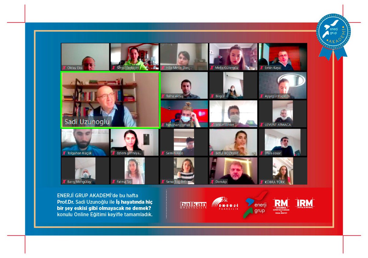 Enerji Grup Akademi'nin bu haftaki konuğu <a href="/SadiUzunoglu/">Sadi Uzunoglu</a> oldu. "İŞ HAYATINDA HİÇBİR ŞEY ESKİSİ GİBİ OLMAYACAK" adlı sunumu ile gelecek iş hayatına dair fikirlerini paylaştı. #onlineseminer #onlineegitim