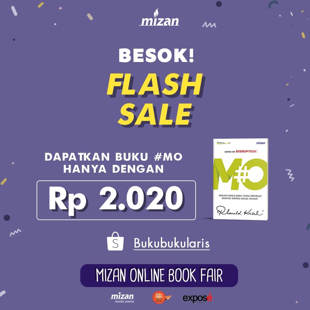 mizanmediautama's tweet photo. Buku Series On Disruption #MO cuma Rp2.020? Ah yang bener???
Bener dooongs....
BESOK! JANGAN LEWATKAN HANYA DI SHOPEE @bukubukularis Jam 12.00 WIB
Jangan sampai kehabisan yaaaak
#bukumurah #obralbuku #diskonbuku #dirumahaja #bukumizan #bukularis https://t.co/TPKLGP49Et