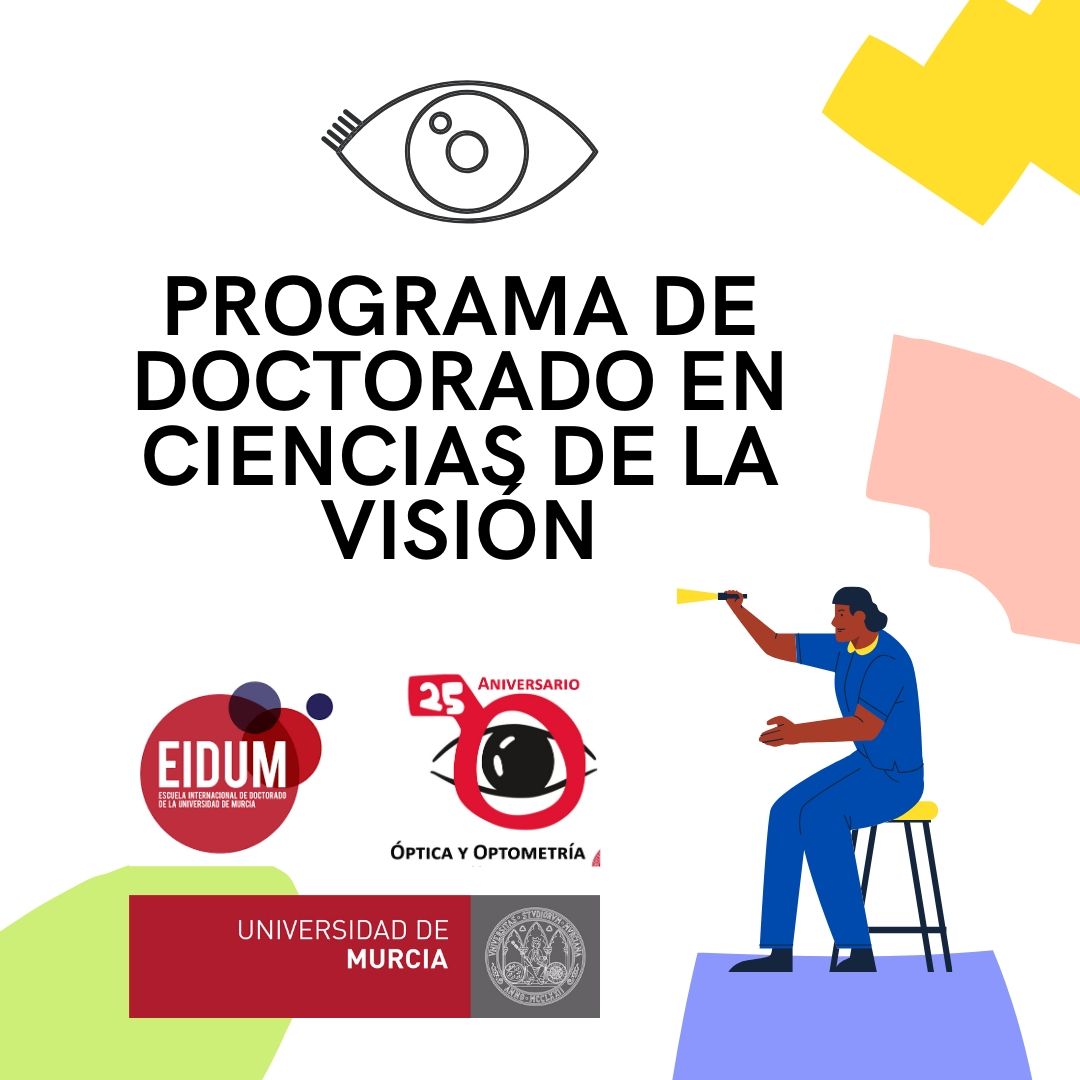 EidUM_'s tweet photo. Os presentamos el Programa de Doctorado en Ciencias de la Visión. @optometriaumu 
https://t.co/GEgF0We1M8
 #EIDUM #DoctorandUM https://t.co/A4LPFVOxsK