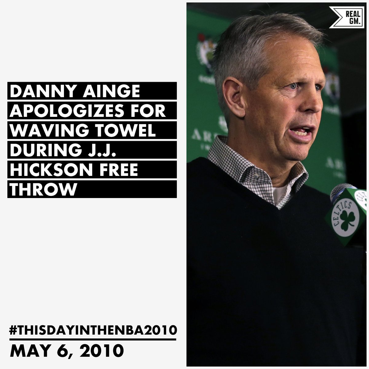  #ThisDayInTheNBA2010May 6, 2010Danny Ainge Apologizes For Waving Towel During J.J. Hickson Free Throw https://basketball.realgm.com/wiretap/203728/Danny-Ainge-Apologizes-For-Waving-Towel-During-JJ-Hickson-Free-Throw