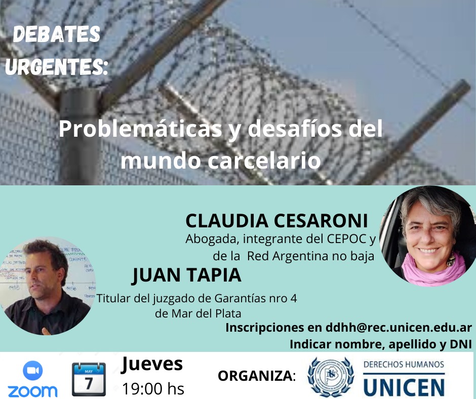DerechosHumanosUNR (@ddhhunr) on Twitter photo Compartimos la invitación al debate "Problemáticas y desafíos del mundo carcelario", que se realizará mañana jueves 7 a las 19 horas por la plataforma Zoom.
👉Inscripción en ddhh@rec.unicen.edu.ar Compartimos la invitación al debate "Problemáticas y desafíos del mundo carcelario", que se realizará mañana jueves 7 a las 19 horas por la plataforma Zoom.
👉Inscripción en ddhh@rec.unicen.edu.ar