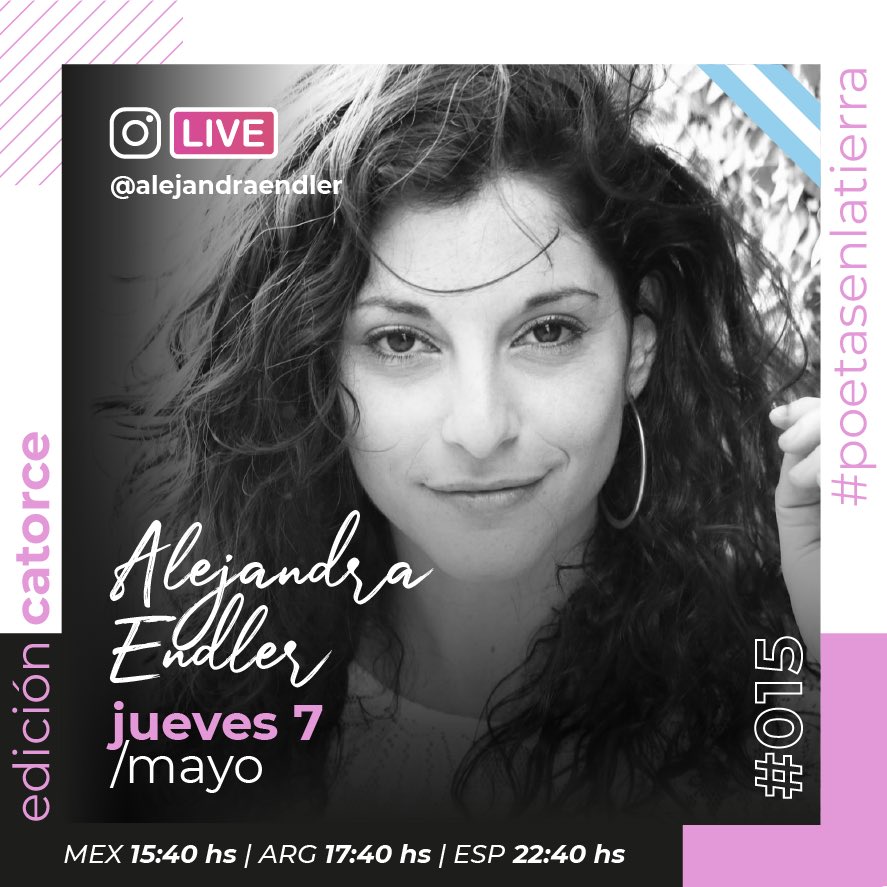 Este JUEVES 7 de mayo a las 15:40 🇲🇽/ 17:40hs 🇦🇷/ 22:40hs 🇪🇸 , nos daremos el lujo de contar con Alejandra Endler EN VIVO desde su cuenta de Instagram compartiéndonos un texto literario. ¡Gracias Ale por ser parte de nuestra EDICIÓN QUINCE de #poetasenlatierra ! 🙌🏽🤗📖🎭❤🌍