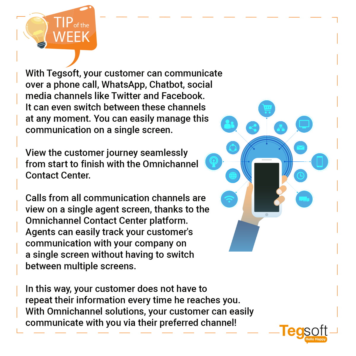 With Omnichannel Contact Center solutions, it is possible to manage the customer experience on all channels through only one platform! #tegsoft #tegsofthellohappy #ibmcloud #contactcenter #cloudcontactcenter #callcenter #communication #stayathome #workremotely #omnichannel
