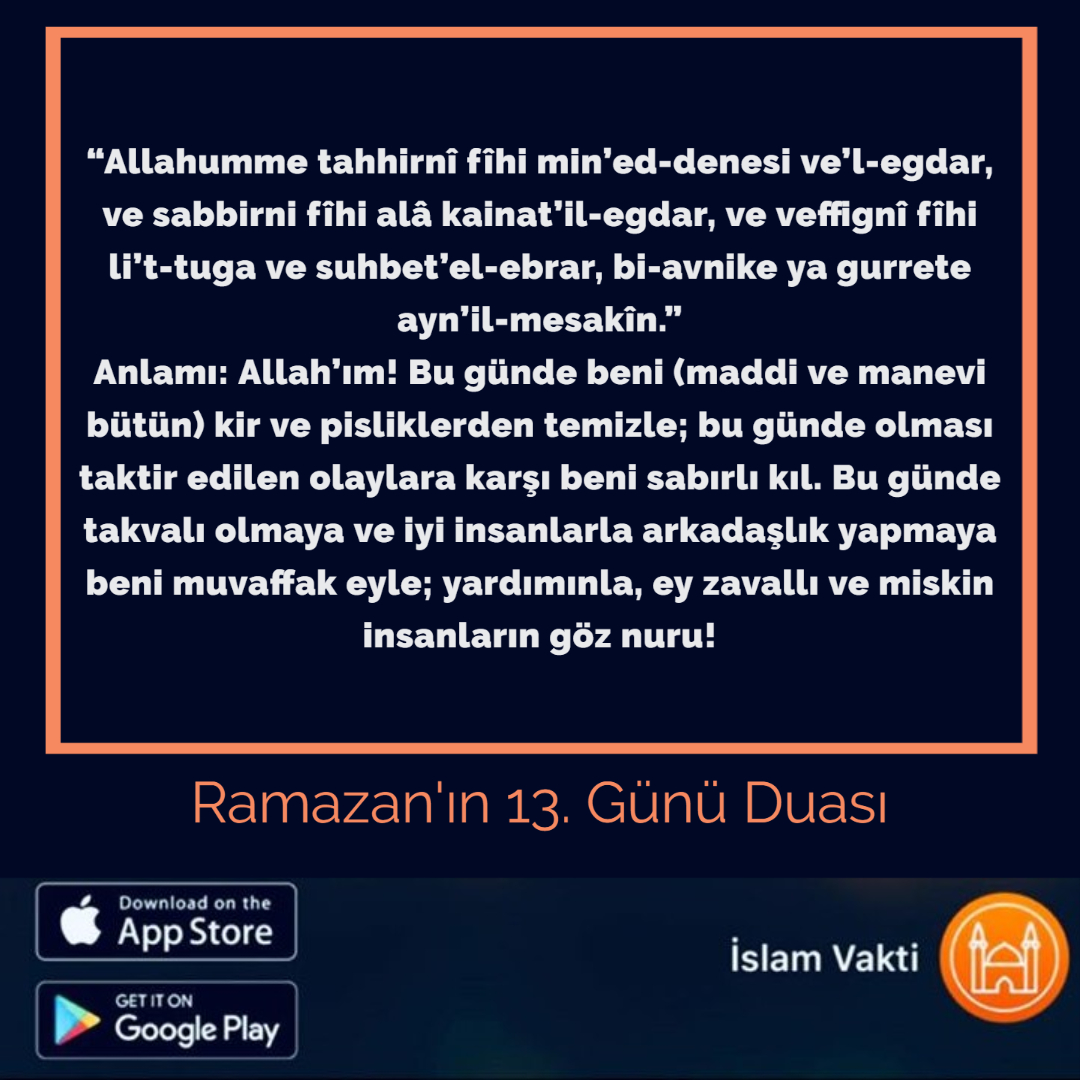 Ramazan ayı boyunca okunacak günlük dualara islamvakti.net
 ve mobil uygulamalarımız üzerinden ulaşabilirsiniz.

#islamvakti #islamvaktiapp #islamvaktinet #ramazan2020