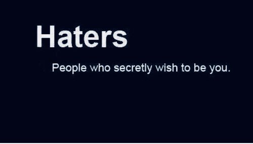 BitterTrueWords's tweet photo. Haters ☺️ https://t.co/JMWHEUYkwB