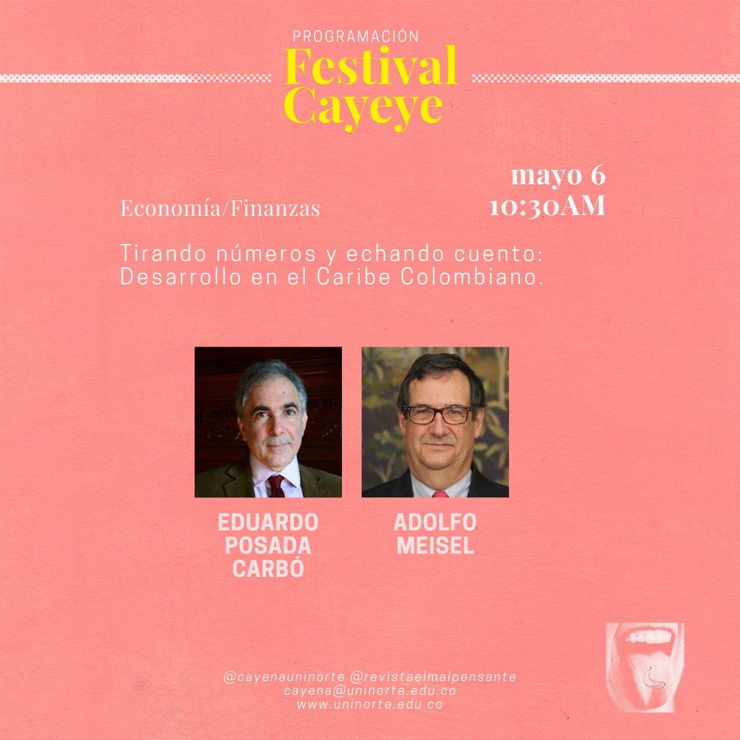 cayenauninorte's tweet photo. HOY desayunamos Cayeye con la Revista @malpensante, Adolfo Meisel y Eduardo Posada Carbó.
La charla es a las 10:30 a.m, por el YouTube de @uninorteco y también en sintonía por @uninortefm
Enlace: https://t.co/pI6Z9jbEzp
#cayeye4thesoul #cayeyepower #cayenamalpensante https://t.co/pnXAldmOga