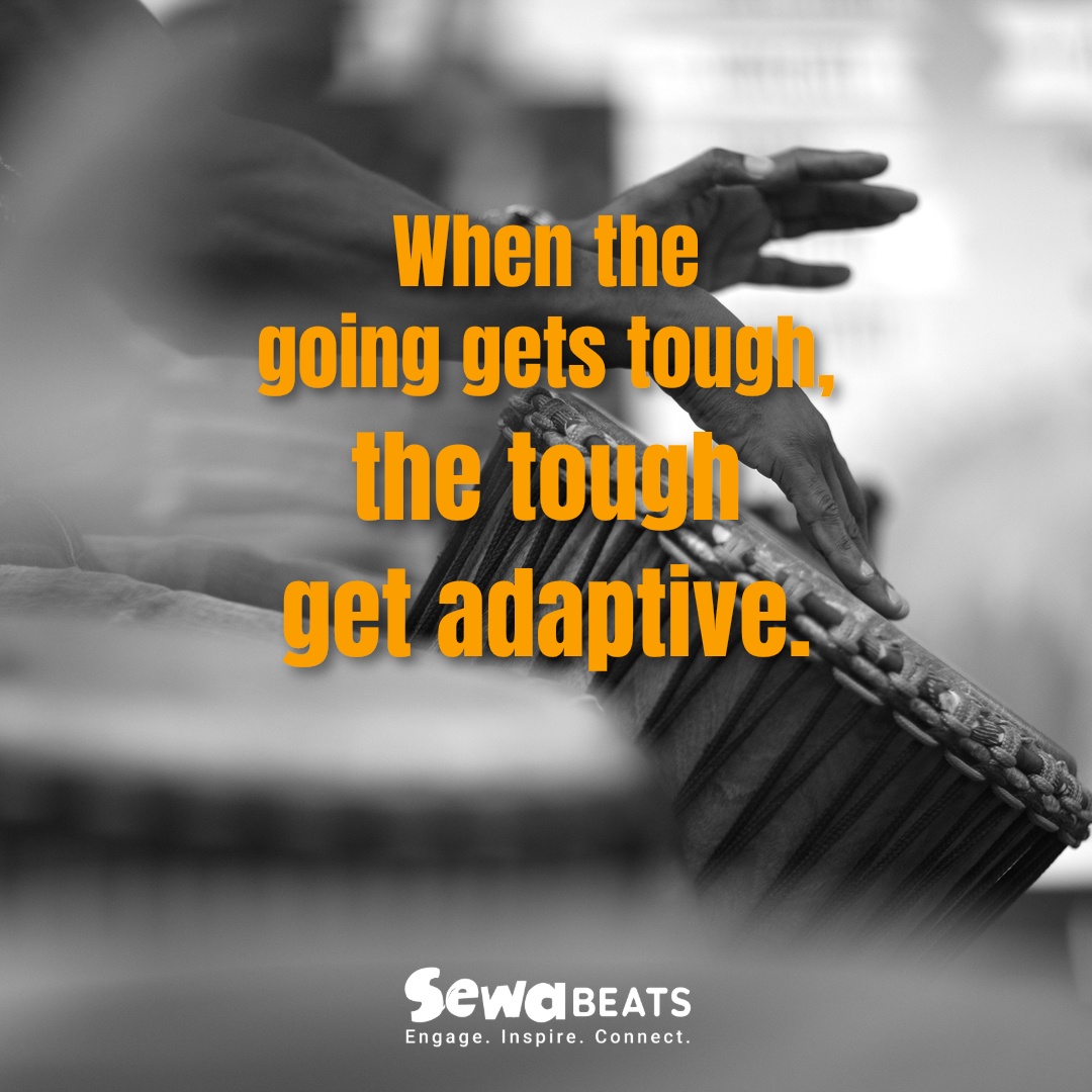 SewaBeats's tweet photo. The speed, magnitude &amp; scope of the changes facing us all today are greater than at any other time in history. If we can learn to #adapt to the changes we face today, then we’ll thrive tomorrow. 

#sewabeats #getadaptive #virtualdrumming #virtualevent #virtualcelebration https://t.co/ScRfXvTc9e