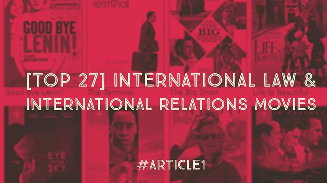 Art1Institute's tweet photo. [Top 27] International Law and International Relations Movies, by #article1 #член1

Link to the list: https://t.co/xEJTMQyxXB https://t.co/2eMGLJVjNA