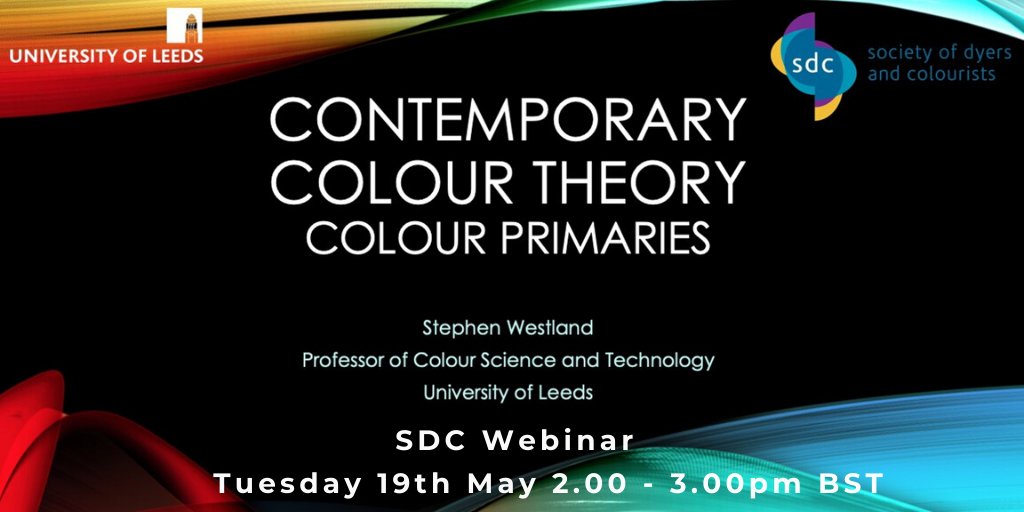 sdc_org_uk's tweet photo. SDC
@sdc_org_uk
Join Prof Stephen Westland for the first in our #colour focused webinar series. #Free for SDC members Register today at https://t.co/QGrEL5285f #sdccommunity #sdcconnects https://t.co/DEkpecwjmQ