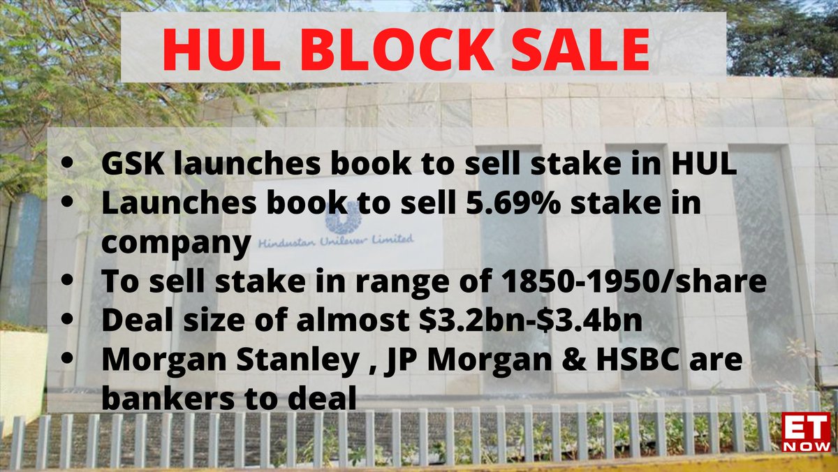 ETNOWlive's tweet photo. #HUL Block Sale | GSK launches book to sell stake in HUL
@HUL_News #blocksale @GSK https://t.co/pGE6fuOXeq