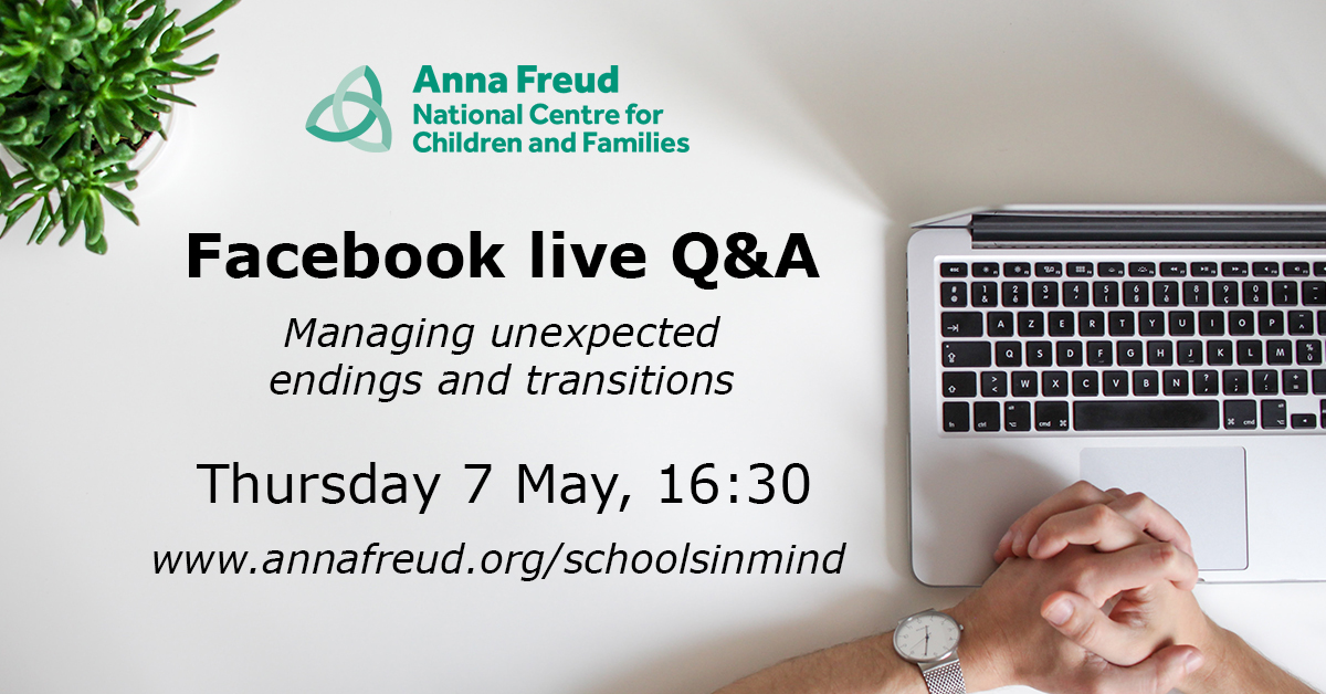 annafreuduk's tweet image. We're hosting a Facebook live Q&amp;amp;A for #SchoolsInMind members &amp;amp; all UK school &amp;amp; college staff tomorrow (Thursday 7 May) at 4:30pm. This Q&amp;amp;A will focus on managing unexpected endings and transitions. 
Join us👉 facebook.com/AFNCCF
