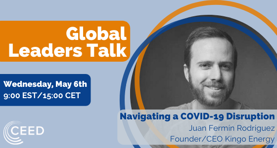 Ceed Global We Re Starting In One Hour It S Not Too Late To Register For Our 3rd Leader S Talk Navigating A Covid19 Disruption With Kingoenergy S Juanferminrod T Co Whbqktpafk T Co Ieaeyskwty