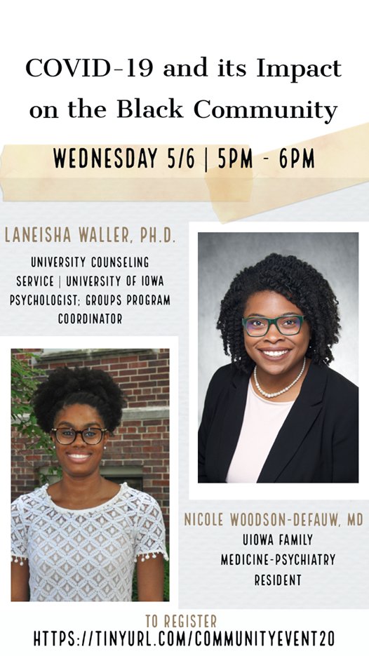 HawkPsych1's tweet photo. Join UCS Staff Psychologist LaNeisha Waller, PhD and UIOWA Family Medicine Psychiatry Resident Nicole Woodson-Defauw, M.D. for a live Zoom discussion about the impact of COVID-19 on the Black Community. 

Wednesday 5/06 from 5-6pm

URL to register: https://t.co/gTzrgxMrr8 https://t.co/r32Tv1FkoD