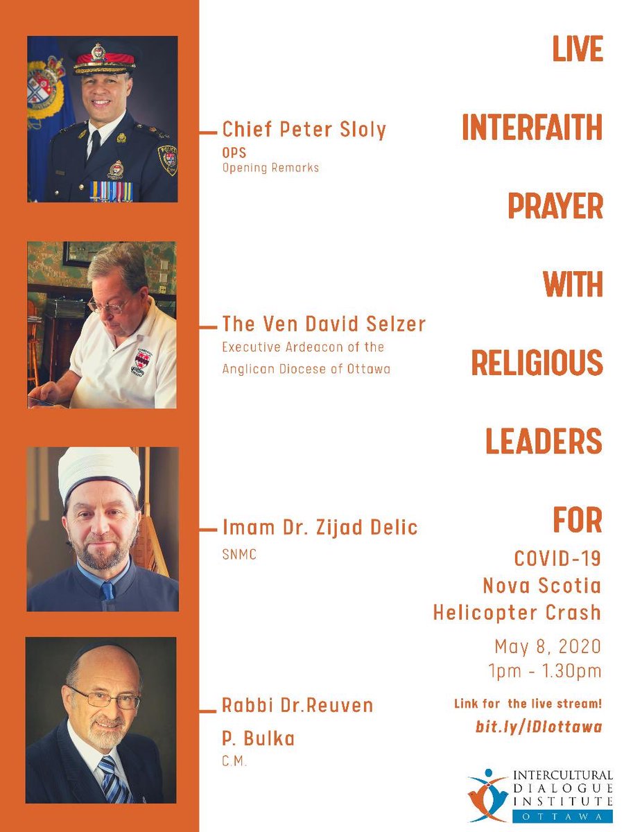 Please spread the word...
IDI-OTTAWA is organizing “Interfaith prayer with religious leaders for Covid-19 and Nova Scotia helicopter crash..
Live on IDI-OTTAWA YouTube channel. 
May 8, 2020
1pm-1.30pm 
#interfaith #covid19