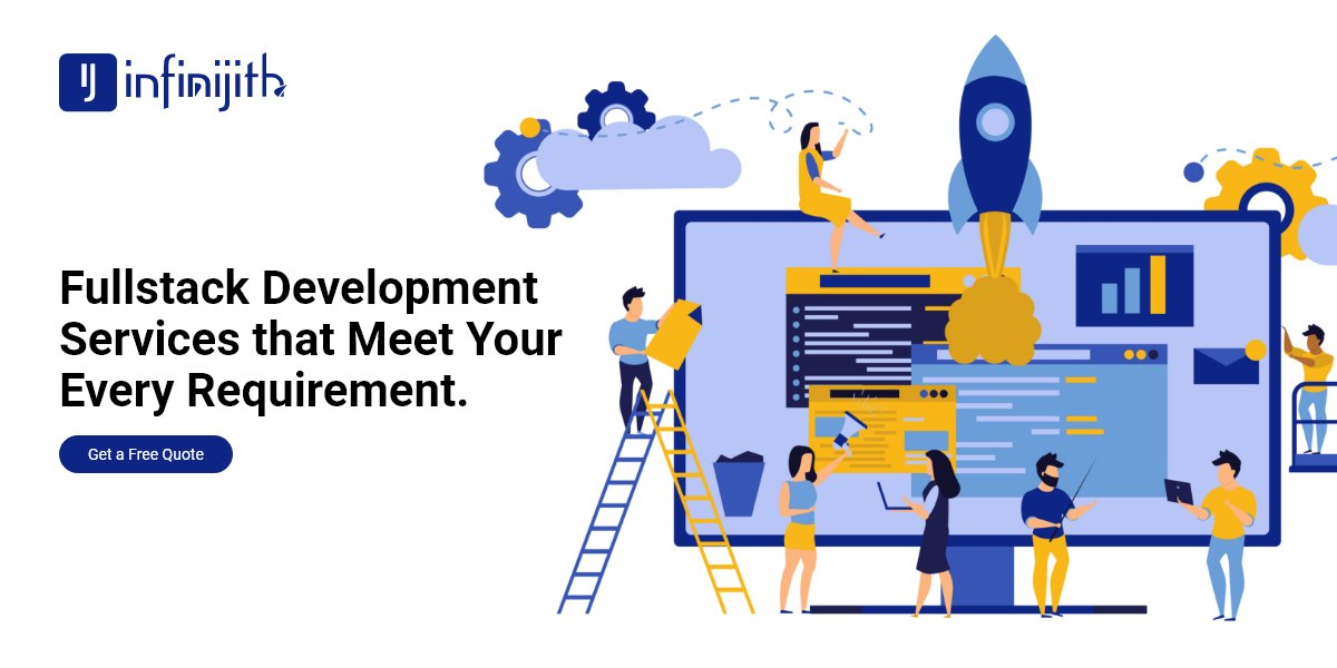 Infinijithtech's tweet image. &quot;Get full stack development services that meet your every requirement&quot;. #Hire fullstack developers from Infinijith and start building your web and mobile apps now.
Get free consultation here: bit.ly/2SiKtO4
#Fullstackdevelopmentcompany