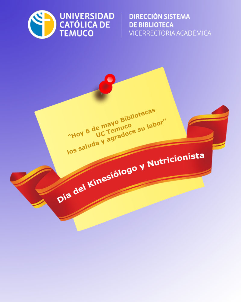 BibliotecasUCT's tweet photo. "Hoy 6 de mayo es el día del  kinesiólogo y Nutricionista. Bibliotecas UC Temuco los saluda y agradece su labor.

Para celebrar, les presentamos  una selección de recursos en las áreas de Ciencias de la Salud disponibles en nuestras colecciones"

 https://t.co/zdxivOdYLp https://t.co/5d8Z3bSffH