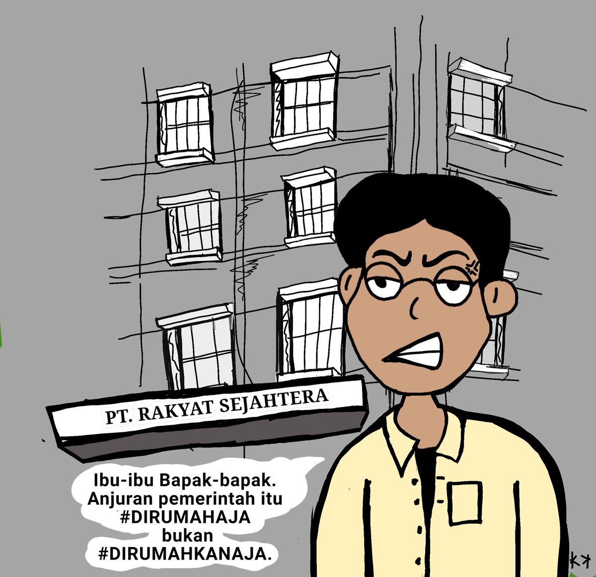 #dirumahaja bukan #dirumahkanaja. Semangat kawan-kawan! #komikkantuy