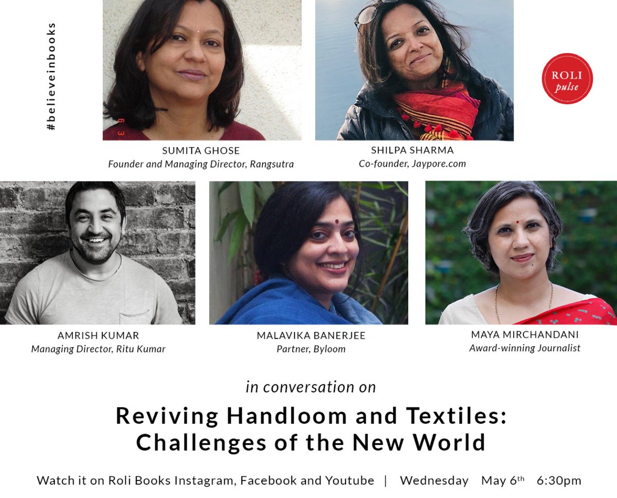 RoliBooks's tweet photo. Watch Sumita Ghose, Shilpa Sharma, Amrish Kumar, and Malavika Banerjee in conversation with Maya Mirchandani on Reviving Handloom and Textiles: Challenges of the New World.
Link: https://t.co/V51tVM9MCe
#believeinbooks
#rolipulse
@maya206 https://t.co/PghL2vEUuk