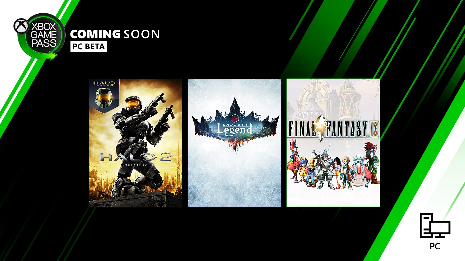 Black and green back ground with box art from 3 games. The box art games include, Halo 2 Anniversary, Endless Legend, and Final Fantasy. The Xbox Game Pass Logo is in the top left corner. Text Reads: Coming Soon. PC Beta.