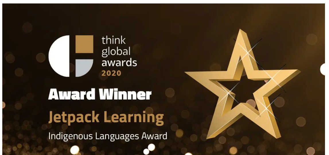 Kudos to our valued client .<a href="/jetpacklearning/">Jetpack Learning</a> Jetpack Learning winneer Think Global Award for Indigenous Languages #SuccessStory #FirstNations jetpacklearning.com/jetpack-win-th…