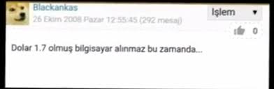 Dolar 7.1 olmuş bilgisayar alınmaz bu zamanda...