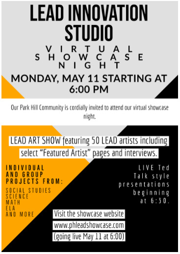 ParkHillLEAD's tweet photo. @ParkHillLEAD Showcase Mon, 5/11. https://t.co/lMENYxqz3y goes live at 6pm. Featuring:
-LEAD virtual art show
-Live TED talk style student presentations starting at 6:30pm
-Project work from across content areas.
See" you there!
#LEADlearns #phlearns #ParkHillProud https://t.co/A6cfQNE8A7