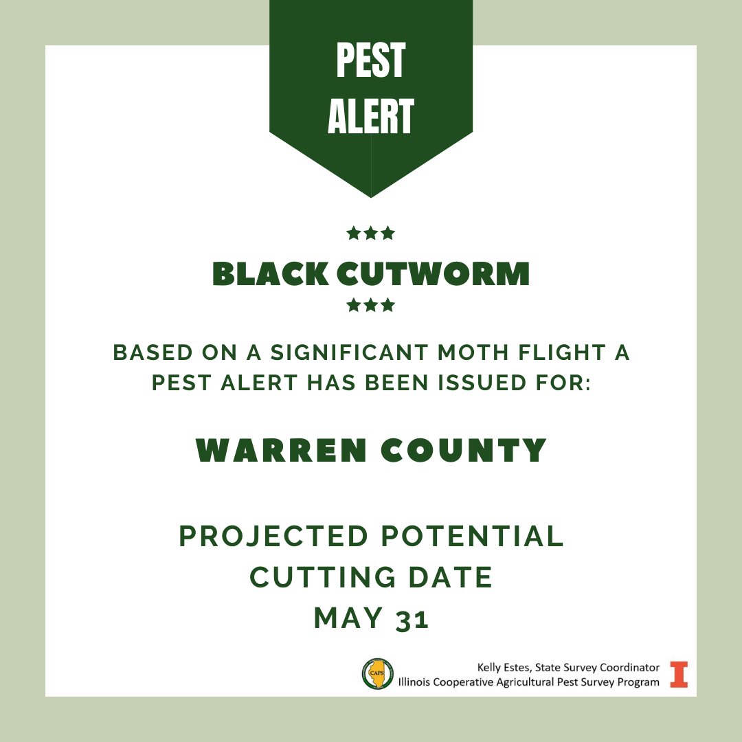 Pest Alert
Significant #blackcutworm flight
Warren County
Projected potential cutting date May 31
