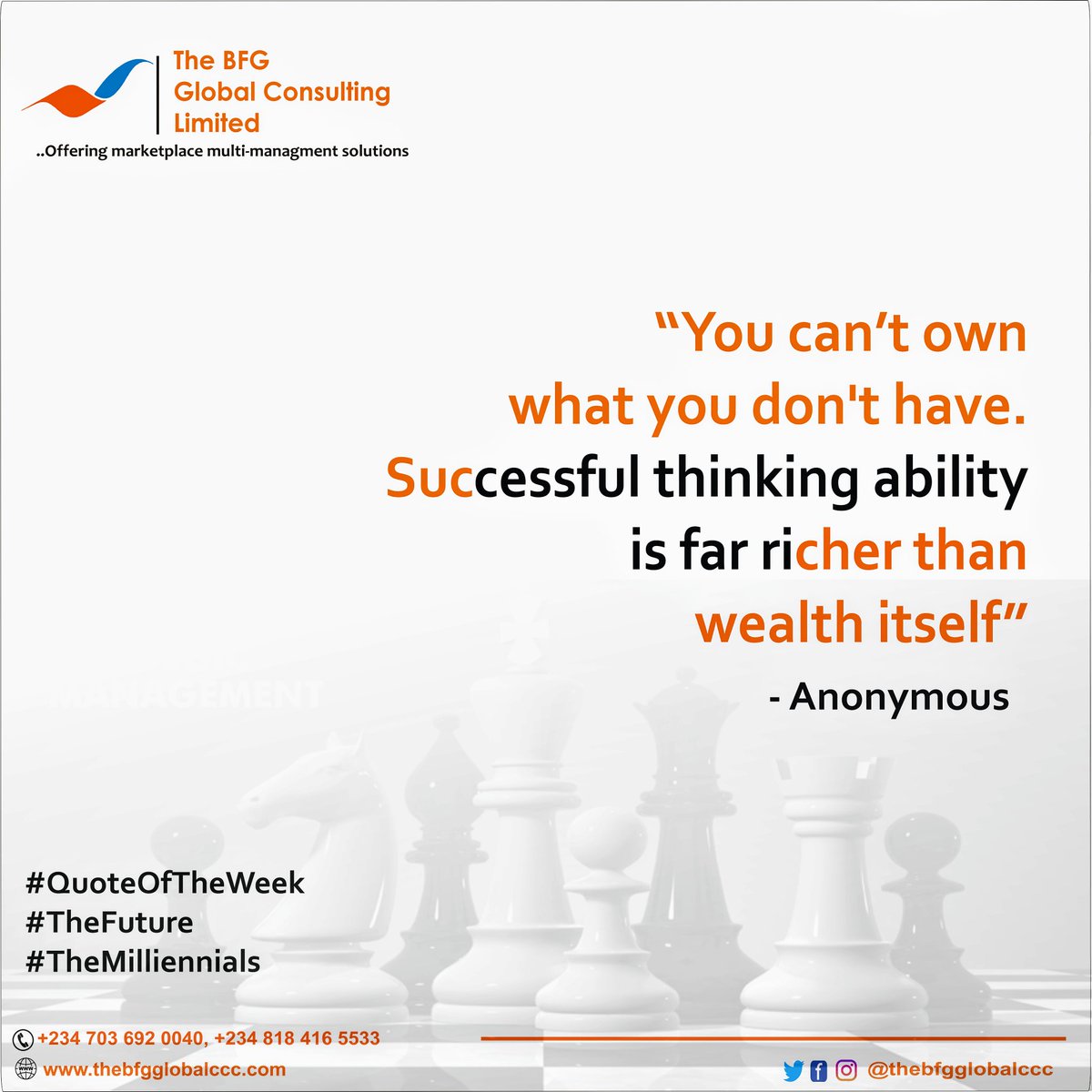 BFGConsults's tweet photo. You can't own what you don't have. Successful thinking ability is far richer than wealth itself. #QuoteOfTheWeek
#WednesdayMotivation
#TheFuture
#TheMillennials https://t.co/AslpllGyCF https://t.co/gKwd0XfNoz