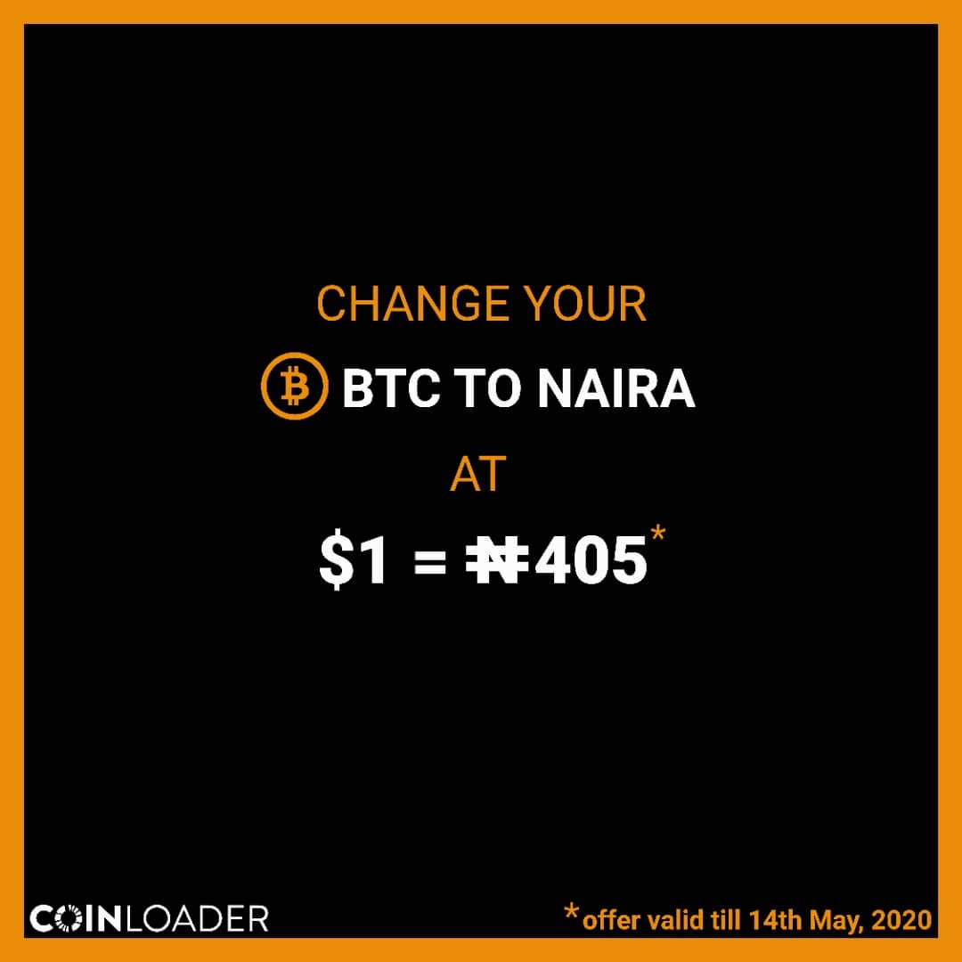 coinloaderhq's tweet photo. OUR SPECIAL OFFER IS STILL ONGOING, EXCHANGE YOUR BITCOIN TO NAIRA AT A RATE OF $405 .
#Coinloader #BTCΒ Β Β #CryptoTrading https://t.co/TRnXLUv8he