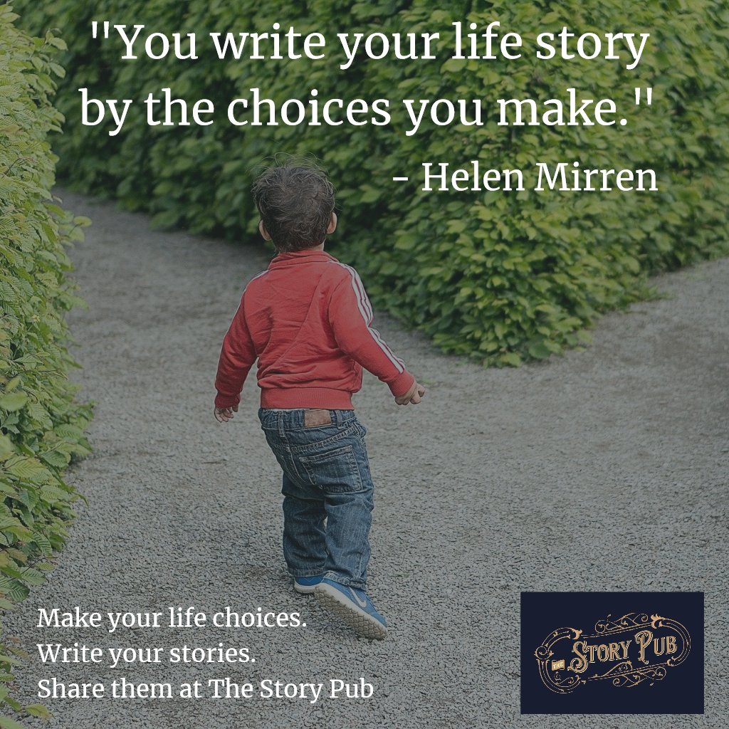 pub_story's tweet photo. "You write your life story by the choices you make." - Helen Mirren. Read and share life stories at The Story Pub 
https://t.co/pK1dH2ECwt
#truestories #shareyourstories #tellyourstory #thestorypub https://t.co/h4Op3kMiNU