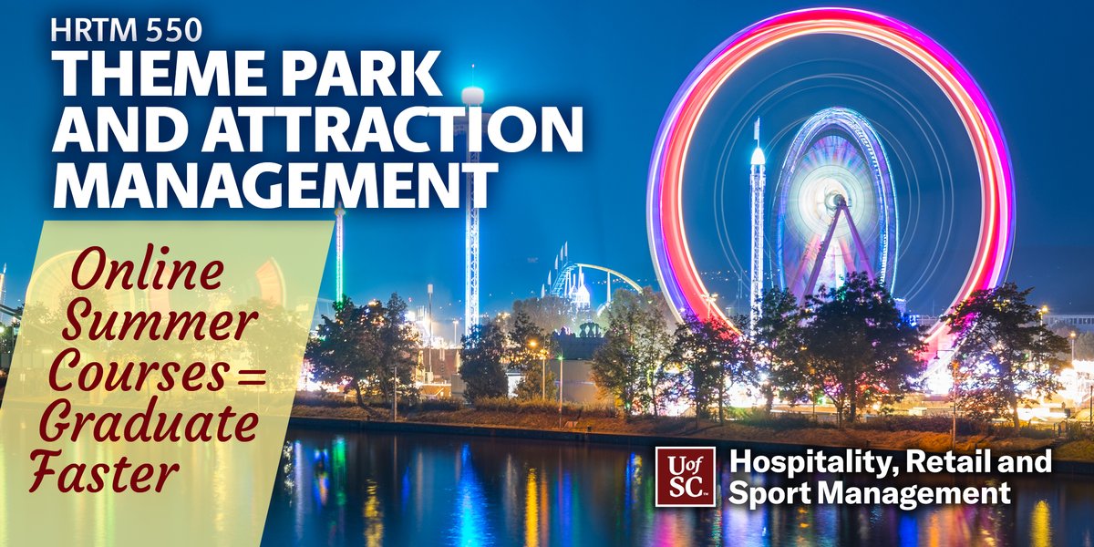UofSC_HRSM's tweet photo. Thrilling rides, specialty foods and vacation memories are just part of the fun theme parks bring. Learn what it takes to manage the world's most popular attractions in an online summer class! Open to @UofSC students. Learn more: https://t.co/Fcrxslj0qN or contact @ThemeParksProf https://t.co/WxvOUZLulu
