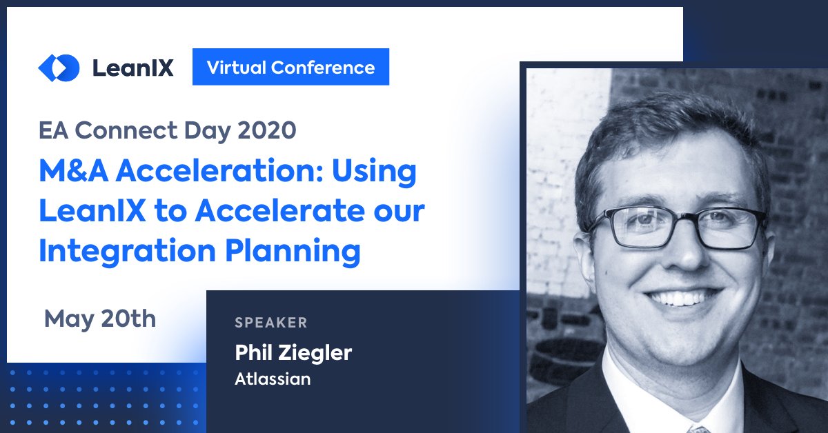 SAPLeanIX's tweet photo. How to accelerate M&A with #EntArch: Find out from @atlassian's Phil Ziegler. Register now for #EAConnectDay, the leading EA conference, for free #VEACD: https://t.co/VqvOEHb70T https://t.co/nL2ORJCJQx