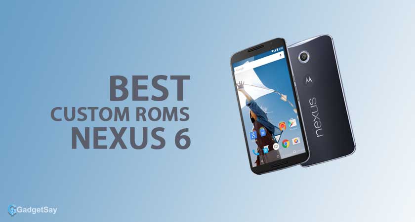 gadgetsay's tweet photo. Best Custom ROMs for Nexus 6 - #CustomROMs #LineageOS #Nexus6 - #Google #TopBest - https://t.co/XGi6JA9deC https://t.co/j5qlcpaKTw
