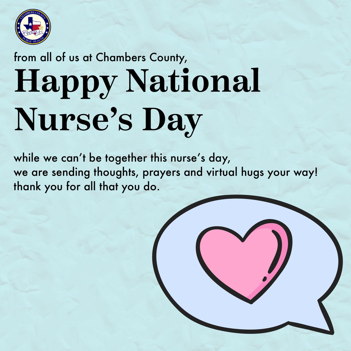 chambers_county's tweet photo. We're sending thoughts, prayers and virtual hugs to all of the amazing nurse's out there. Happy National Nurse's Day! #thankyou #thankyounurses #healthcarestrong https://t.co/aHQw9H2u9T