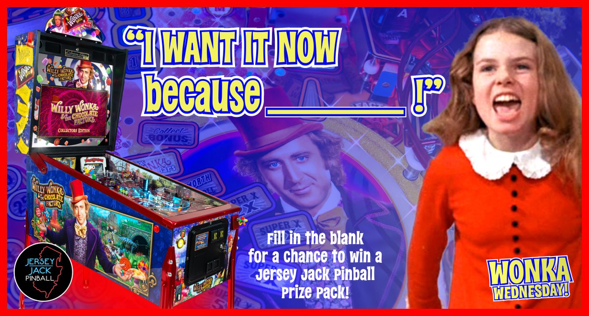 Willy Wonka pinball is currently available! Tell us why you WANT IT NOW by completing this sentence in the comments for a chance to win a JJP prize pack. Retweet this post for another chance to win.  Happy #WonkaWednesday!

#JerseyJackPinball #Pinball #WillyWonkaPinball