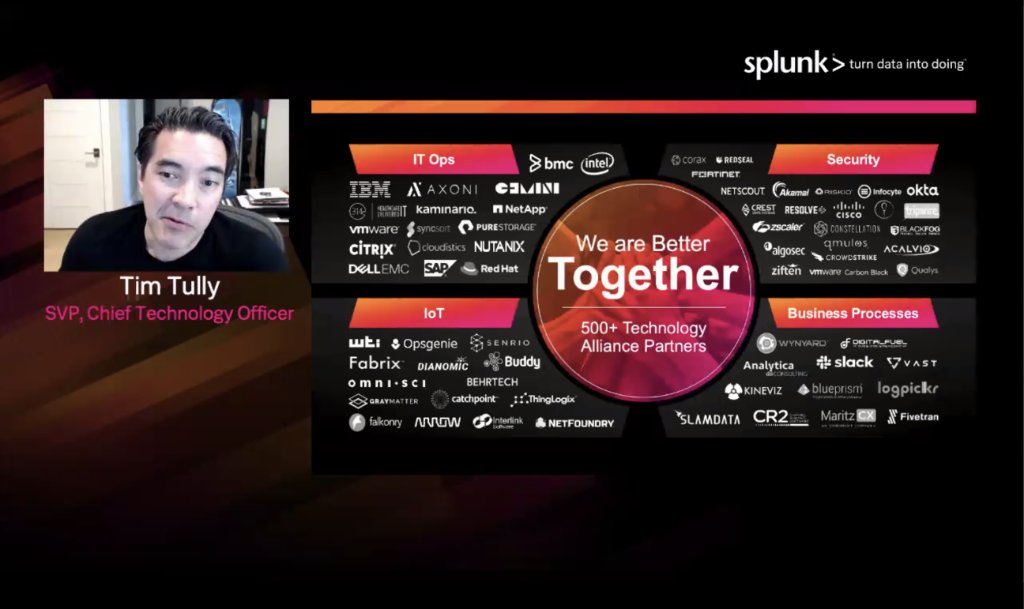 “We're truly better together with you - our partners - as you build integrations to help us extend our portfolio to enable customer success. We wouldn’t be where we are today without you.” - Tim Tully, SVP, Chief Technology Officer #SplunkGlobalPartnerRally