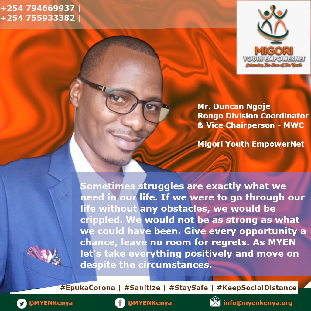 MYENKenya's tweet photo. "Sometimes struggles are exactly what we need in our life. If we were to go through our life without any obstacles, we would be crippled. We would not be as strong as what we could have been. Give every opportunity a chance, leave no room for regrets."

#TuesdayTruths #MYENKenya https://t.co/Oh7Ay7H1xn