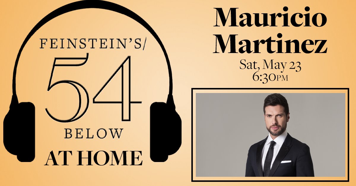 54Below's tweet photo. STREAMING NOW! https://t.co/cfXidPK0FW

After starring on Broadway as Emilio Estefan and headlining the 1st National Tour of On Your Feet! for a year, @martinezmau  returns with his solo concert De México To Broadway. #54BelowAtHome https://t.co/MXoJ1L2NYJ